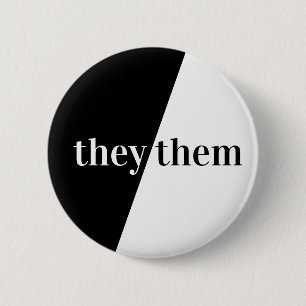 Black White Pronoun Button They/Them