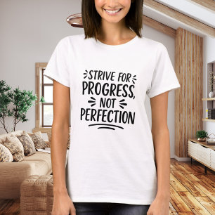 Black white quote motivational T-Shirt