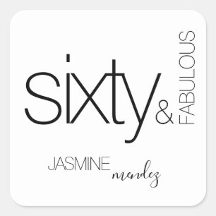 Black White Sixty and Fabulous 60th Birthday Favor Square Sticker