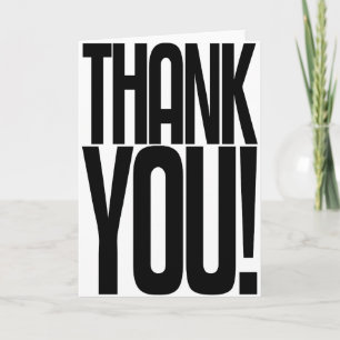 Black & White Thank You! Loudmouth Greeting Card