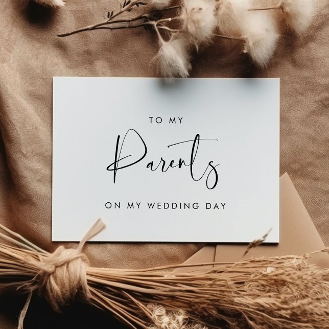 Black & white To my parents on my wedding day card (Creator Uploaded)