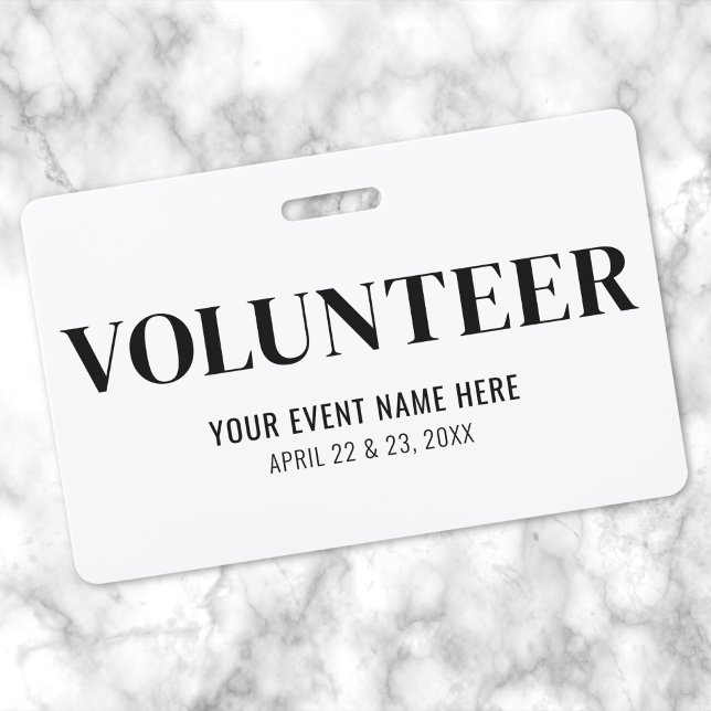 Black White Volunteer Event ID Badge (Black White Volunteer Event Badge)