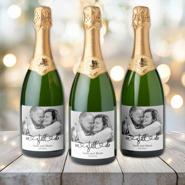 Black & White We Still Do Vow Renewal/Anniversary Sparkling Wine Label (Black and White We Still Do Anniversary/Vow Renewal Sparkling Wine and Champagne Bottle Labels)