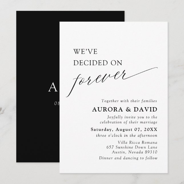 Black & White We’ve Decided On Forever Wedding Invitation (Front/Back)