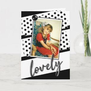 Black white with polka dots lovely birthday photo card