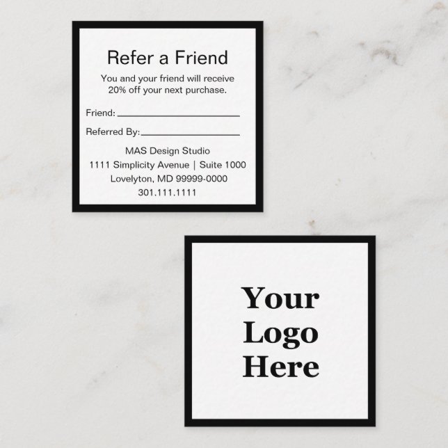 Black & White Your Logo Here Refer a Friend Referral Card (Front/Back)
