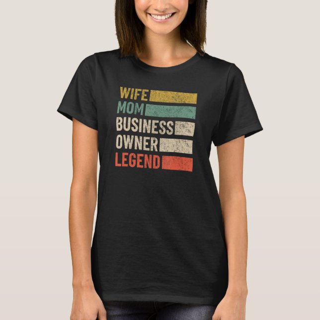 Black Wife Mom Business Owner CEO Entrepreneur Wom T-Shirt (Front)