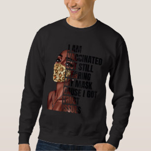 Black Woman African American Quote Black Histor Sweatshirt