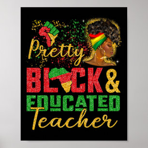 Black Woman Afro Girl Pretty Black And Educated Te Poster