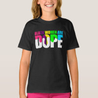Black Woman Are Dope Black Pride History