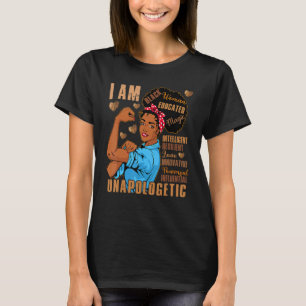 Black Woman Educated Intelligent Resilient Powerfu T-Shirt