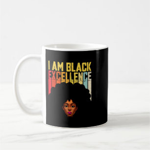 Black Woman I Am Black Excellence African American Coffee Mug