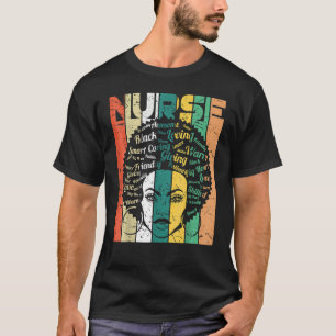 Black Woman Nurse Black History Month Afro African T-Shirt
