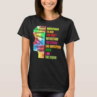 Black Woman Power Confident Melarin They Whispered T-Shirt