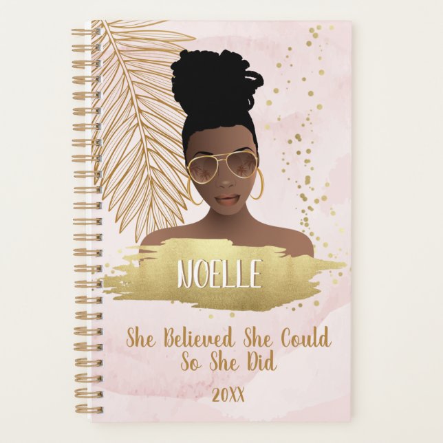 Black Woman, She Believed She Could, Pink & Gold Planner (Front)