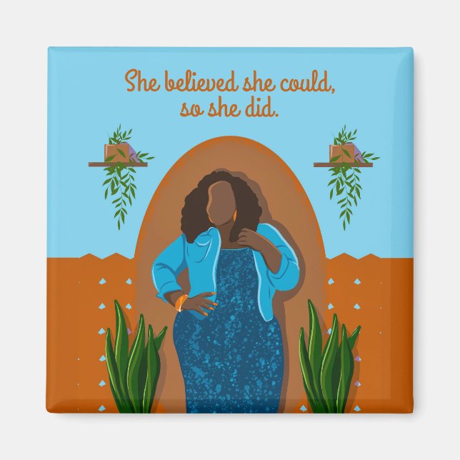 Black Woman, She Believed She Could, So She Did Magnet (Front)