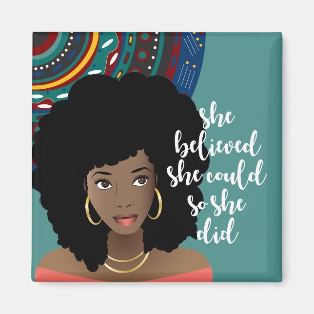 Black Woman, She Believed She Could, So She Did  Magnet (Front)