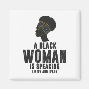 Black Woman Speaking Listen Learn History Month Me Magnet