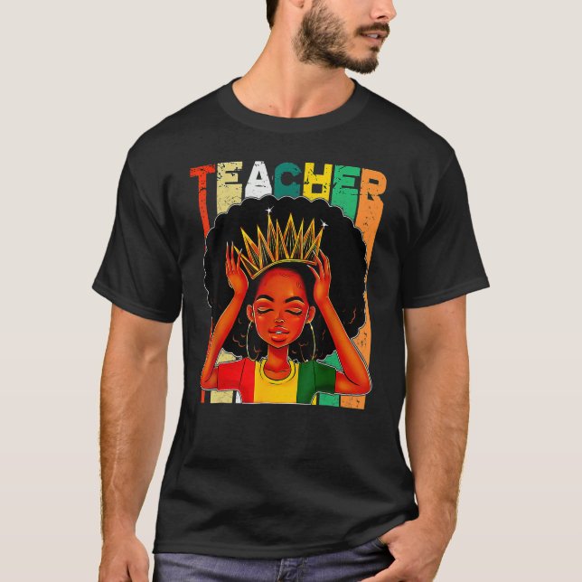 Black Woman Teacher Afro Retro Matching Black Hist T-Shirt (Front)