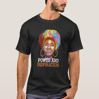 Black Woman With Power And Inspiration T-Shirt