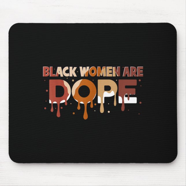 Black Women Are Black History Month Proud Girl Wom Mouse Pad (Front)