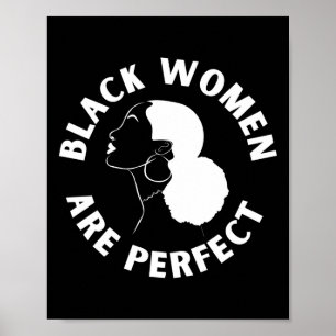 Black Women Are Perfect Sticker  Poster