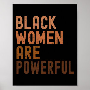Black Women Are Powerful Black History Month Women Poster