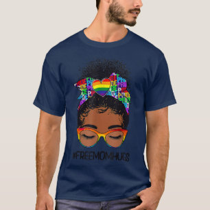 Black Women Free Mom Hugs Messy Bun LGBTQ Main T-Shirt