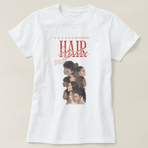 Black Women Hairstyle Appreciation Graphic Tee