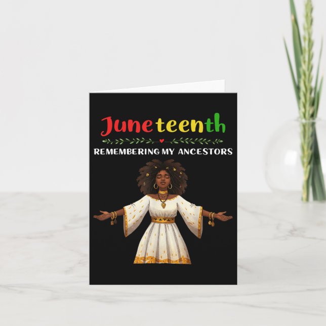 Black Women Juneteenth Remembering My Ancestors Fu Card (Front)
