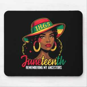 Black Women Juneteenth Remembering My Ancestors  Mouse Pad
