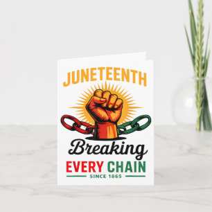 Black Women Juneteenth Shirt Breaking Every Chain  Card