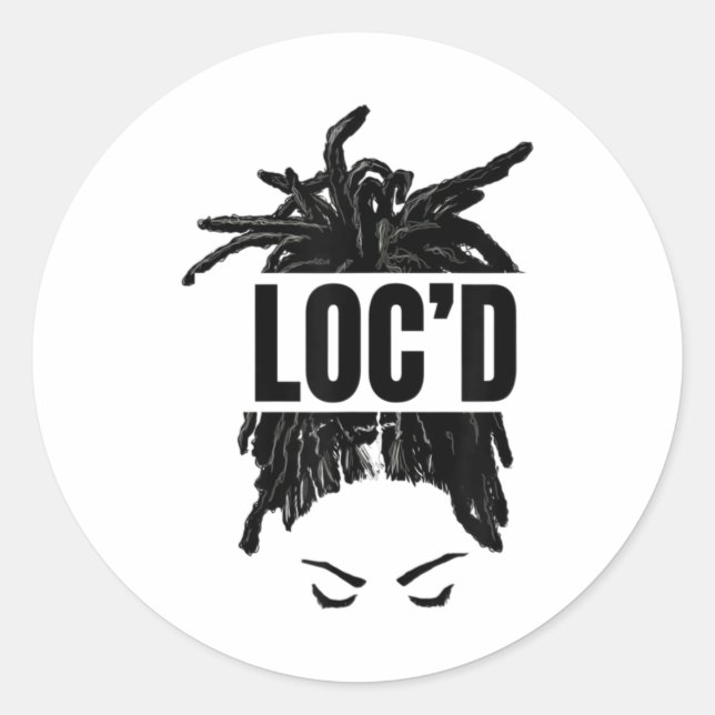 Black Women LOC'd - Funny Melanin Afro Lover Classic Round Sticker (Front)