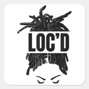 Black Women LOC'd - Funny Melanin Afro Lover Square Sticker