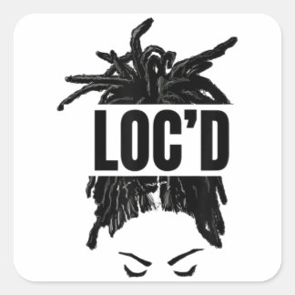 Black Women LOC'd - Funny Melanin Afro Lover Square Sticker