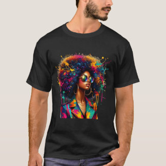Black Women Melanin Queen Strong Afro African Drip T-Shirt