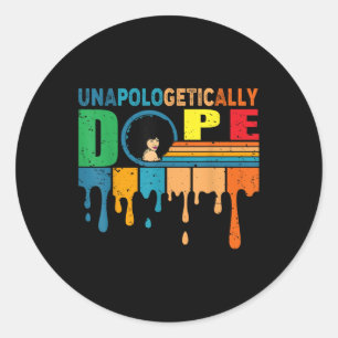 Black Women Unapologetically Doope Juneteenth Retr Classic Round Sticker