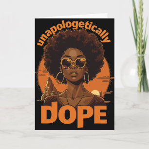 Black Women Unapologetically Drug Juneteenth Black Card
