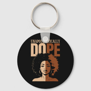 Black Women Unapologetically Drug Juneteenth Black Key Ring