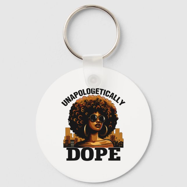 Black Women Unapologetically Drug Juneteenth Black Key Ring (Front)