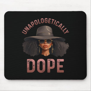 Black Women Unapologetically Drug Juneteenth Black Mouse Pad