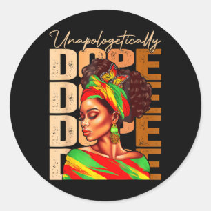 Black Women Unapologetically Juneteenth Black Hist Classic Round Sticker