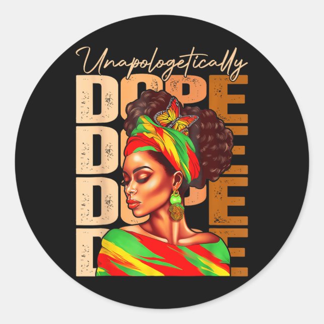 Black Women Unapologetically Juneteenth Black Hist Classic Round Sticker (Front)