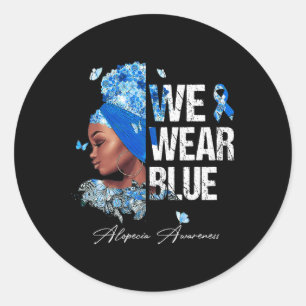 Black Women We Wear Blue Alopecia Awareness Classic Round Sticker
