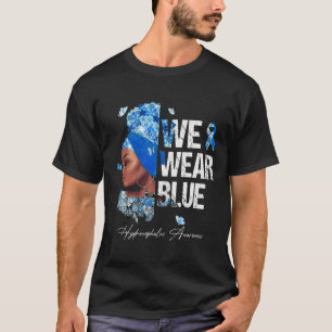 Black Women We Wear Blue Hydrocephalus Awareness  T-Shirt
