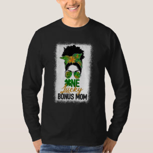 Black Womens One Lucky Bonus Mum Messy Bun St Patr T-Shirt
