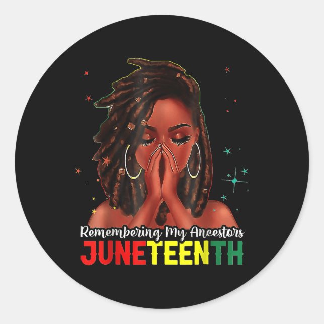 Black Womens Remembering My Ancestors Juneteenth G Classic Round Sticker (Front)