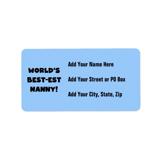 Black World's Best-est Nanny T-shirts and Gifts Label (Front)
