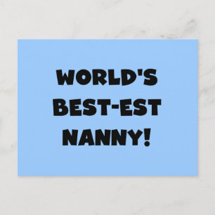 Black World's Best-est Nanny T-shirts and Gifts Postcard