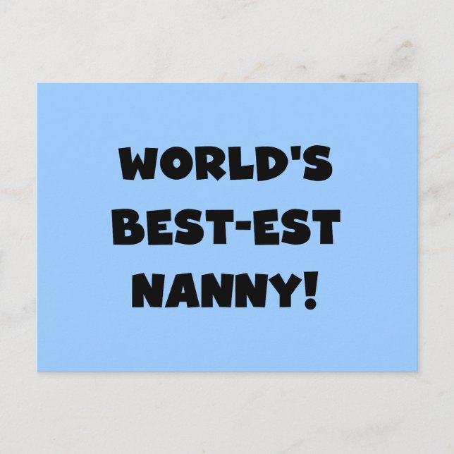 Black World's Best-est Nanny T-shirts and Gifts Postcard (Front)